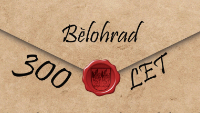 300 let Belohradu