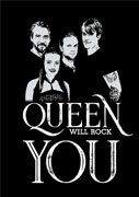Queen will rock you