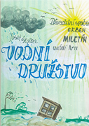 Vodní družstvo - divadelní hra